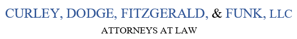 Curley, Dodge, Fitzgerald, & Funk, LLC | Attorneys at Law